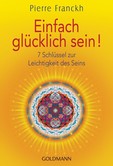 Einfach glücklich sein! - Taschenbuch