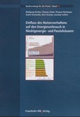 Einfluss des Nutzerverhaltens auf den Energieverbrauch in Niedrigenergie- und Passivhäusern