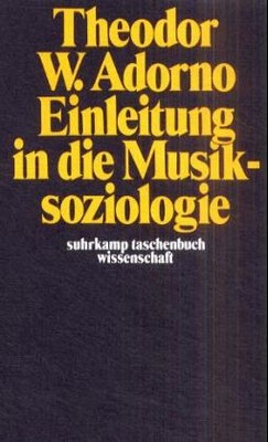 Einleitung in die Musiksoziologie