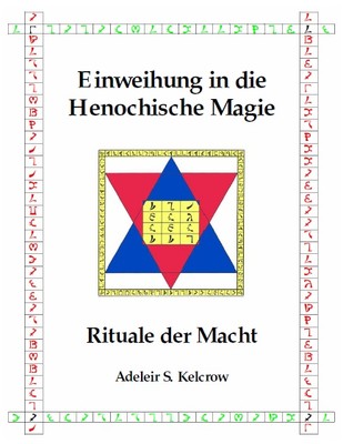 Einweihung in die Henochische Magie