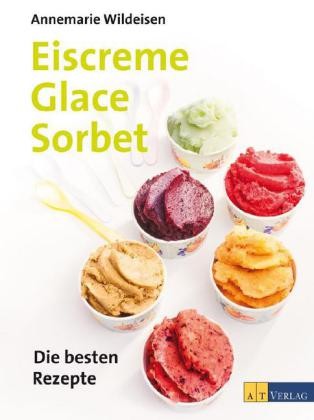 Eiscreme, Glace, Sorbet