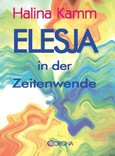 Elesja in der Zeitenwende