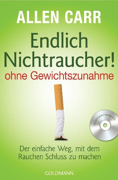 Endlich Nichtraucher! - ohne Gewichtszunahme, m. Audio-CD