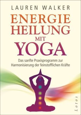 Energieheilung mit Yoga