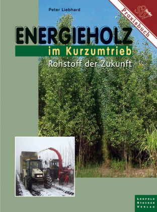 Energieholz im Kurzumtrieb