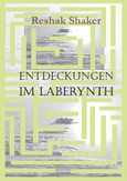 Entdeckungen im Laberynth