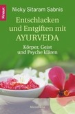 Entschlacken und Entgiften mit Ayurveda