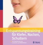 Entspannungstraining für Kiefer, Nacken, Schultern