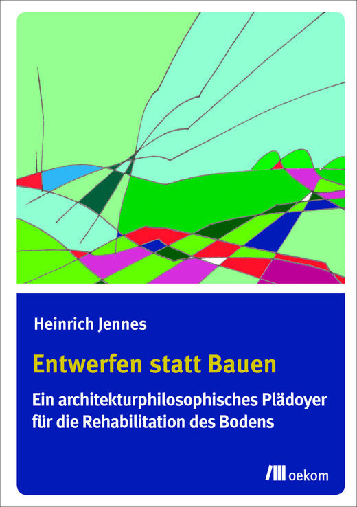 Entwerfen statt Bauen