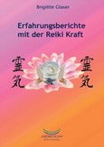 Erfahrungsberichte mit der Reiki-Kraft