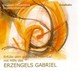 Erfülle dein göttliches Potential mit Hilfe des Erzengels Gabriel, 1 Audio-CD