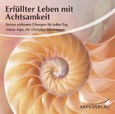 Erfüllter Leben mit Achtsamkeit, 1 Audio-CD