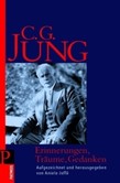 Erinnerungen, Träume, Gedanken von C. G. Jung