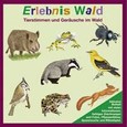 Erlebnis Wald Audio CD