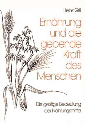 Ernährung und die gebende Kraft des Menschen