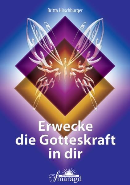 Erwecke die Gotteskraft in dir