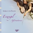 Erzengel-Affirmationen, 1 Audio-CD