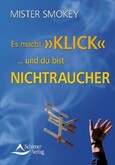 ROT // Es macht »Klick« ... und du bist Nichtraucher