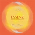 Essenz - Heilung aus dem Jetzt Audio CD