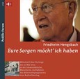 Eure Sorgen möcht ich haben (CD)