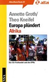 Europa plündert Afrika