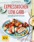 Expresskochen Low Carb