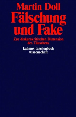 Fälschung und Fake