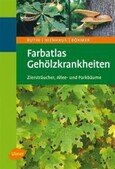 ROT // Farbatlas Gehölzkrankheiten