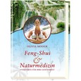 Feng-Shui und Naturmedizin