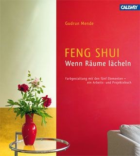 Feng Shui - Wenn Räume lächeln