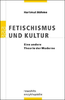 Fetischismus und Kultur