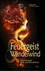 Feuergeist & Wandelwind, m. Audio-CD