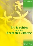 Fit & schön mit der Kraft der Zitrone