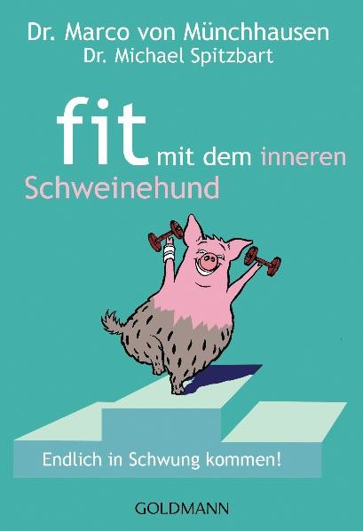 Fit mit dem inneren Schweinehund