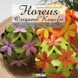Floreus Origami Kugeln