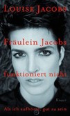 Fräulein Jacobs funktioniert nicht