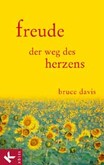 Freude - der Weg des Herzens