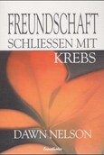 Freundschaft schließen mit Krebs