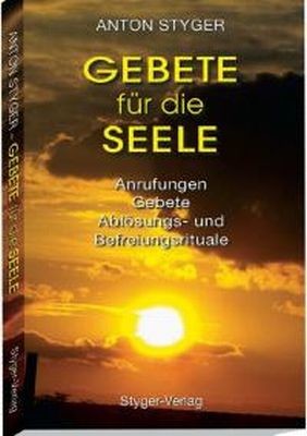 Gebete für die Seele, Praxisbuch / Neuausgabe