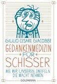 Gedankenmedizin für Schisser