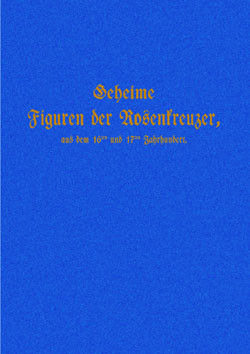 Geheime Figuren der Rosenkreuzer, 57 Blätter
