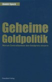 Geheime Goldpolitik