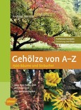 Gehölze von A-Z