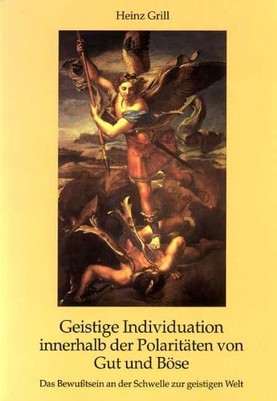 Geistige Individuation innerhalb der Polaritäten von Gut und Böse