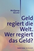 ROT//Geld regiert die Welt. Wer regiert das Geld?