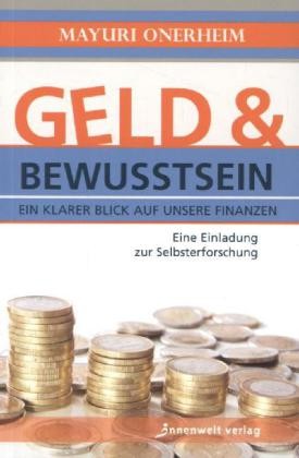 Geld, Spiritualität und Bewusstsein