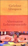 Gelebte Utopien