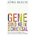 Gene sind kein Schicksal