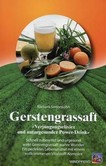 Gerstengrassaft