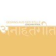 Gesang aus der Stille Audio CD